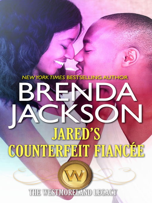 Title details for Jared's Counterfeit Fiancée by Brenda Jackson - Available